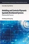E-Book (epub) Modeling and Control of Dynamic Spatially Distributed Systems von Yizhi Wang, Zhong Yang