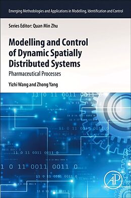 Couverture cartonnée Modeling and Control of Dynamic Spatially Distributed Systems de Yizhi Wang, Zhong Yang