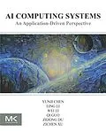 E-Book (epub) AI Computing Systems von Yunji Chen, Ling Li, Wei Li