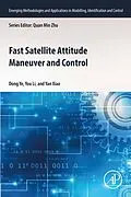 E-Book (epub) Fast Satellite Attitude Maneuver and Control von Dong Ye, You Li, Yan Xiao