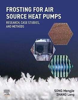 E-Book (epub) Frosting for Air Source Heat Pumps von Mengjie Song, Long Zhang