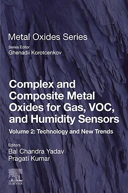 eBook (epub) Complex and Composite Metal Oxides for Gas, VOC and Humidity Sensors, Volume 2 de 