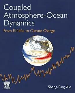 E-Book (epub) Coupled Atmosphere-Ocean Dynamics von Shang-Ping Xie