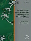 E-Book (epub) Introduction to Basic Aspects of the Autonomic Nervous System von Otto Appenzeller, Guillaume J. Lamotte, Elizabeth A. Coon