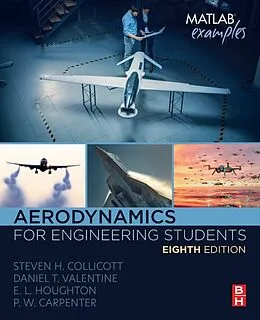 E-Book (epub) Aerodynamics for Engineering Students von Stanford University Collicott, Daniel T. Valentine, E. L. Houghton