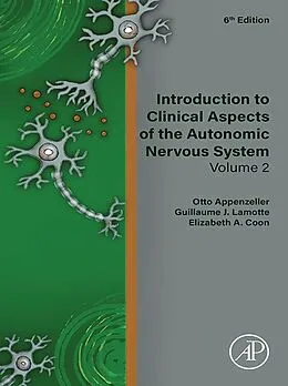 E-Book (epub) Introduction to Clinical Aspects of the Autonomic Nervous System von Otto Appenzeller, Guillaume J. Lamotte, Elizabeth A. Coon