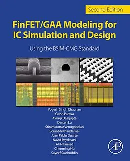 E-Book (epub) FinFET/GAA Modeling for IC Simulation and Design von Yogesh Singh Chauhan, Juan Pablo Duarte, Navid Payvadosi