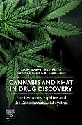 Couverture cartonnée Cannabis and Khat in Drug Discovery: The Discovery Pipeline and the Endocannabinoid System de 