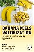 Couverture cartonnée Banana Peels Valorization de Mejdi (Associate Professor, University o Jeguirim