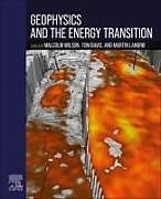 Couverture cartonnée Geophysics and the Energy Transition de 