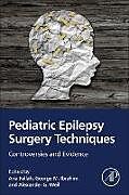 Couverture cartonnée Pediatric Epilepsy Surgery Techniques de Aria Ibrahim, George M. (Paediatric Neuros Fallah