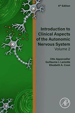 Livre Relié Introduction to Clinical Aspects of the Autonomic Nervous System de Appenzeller Otto, Guillaume J. Lamotte, Elizabeth A. Coon