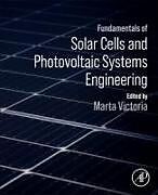 Couverture cartonnée Fundamentals of Solar Cells and Photovoltaic Systems Engineering de 