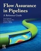 Couverture cartonnée Flow Assurance in Pipelines de Saeid Mokhatab, Juan Manzano-Ruiz, Antonin Chapoy
