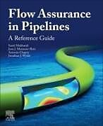 Couverture cartonnée Flow Assurance in Pipelines de Mokhatab Saeid, Juan Manzano-Ruiz, Antonin Chapoy