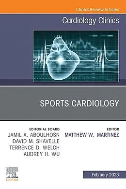 E-Book (epub) Sports Cardiology, An Issue of Cardiology Clinics, E-Book von Matthew W. Martinez MD