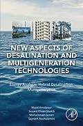 E-Book (epub) New Aspects of Desalination and Multigeneration Technologies von Majid Amidpour, Seyyed Ehsan Shakib, Mohammad Zamen