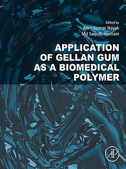 E-Book (epub) Application of Gellan Gum as a Biomedical Polymer von 
