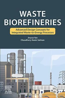E-Book (epub) Waste Biorefineries von Jinyue Yan, Chaudhary Awais Salman