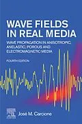 E-Book (epub) Wave Fields in Real Media von José M. Carcione