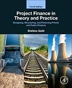 Couverture cartonnée Project Finance in Theory and Practice de Gatti Stefano