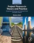 E-Book (epub) Project Finance in Theory and Practice von Stefano Gatti