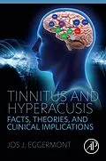 E-Book (epub) Tinnitus and Hyperacusis von Jos J. Eggermont