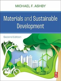 E-Book (epub) Materials and Sustainable Development von Michael F. Ashby