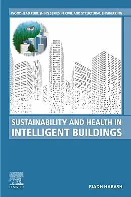 E-Book (epub) Sustainability and Health in Intelligent Buildings von Riadh Habash