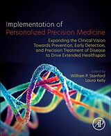 Couverture cartonnée Implementation of Personalized Precision Medicine de William P., MD, Phd (Chief Medical Offic Stanford