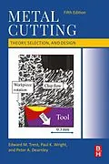 E-Book (epub) Metal Cutting von D. Met. in Metallurgy at Sheffield University. Trent, Paul K. Wright, Peter A. Dearnley
