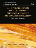 E-Book (epub) An Introduction to Multiphase, Multicomponent Reservoir Simulation von Matthew Balhoff