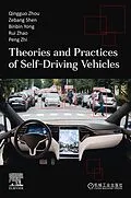 E-Book (epub) Theories and Practices of Self-Driving Vehicles von Qingguo Zhou, Zebang Shen, Binbin Yong