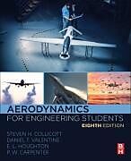 Couverture cartonnée Aerodynamics for Engineering Students de Steven H. Collicott, Daniel T. Valentine, Houghton E. L.