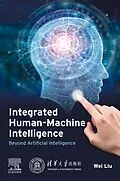 E-Book (epub) Integrated Human-Machine Intelligence von Wei Liu