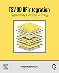 E-Book (epub) TSV 3D RF Integration von Shenglin Ma, Yufeng Jin