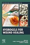 Couverture cartonnée Hydrogels for Wound Healing de 