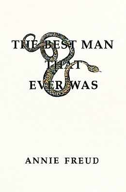 Couverture cartonnée The Best Man That Ever Was de Annie Freud