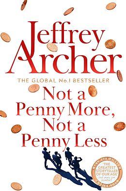 E-Book (epub) Not A Penny More, Not a Penny Less von Jeffrey Archer
