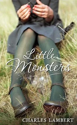 E-Book (epub) Little Monsters von Charles Lambert