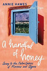 E-Book (epub) A Handful of Honey von Annie Hawes