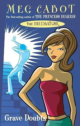 E-Book (epub) The Mediator 5: Grave Doubts von Meg Cabot