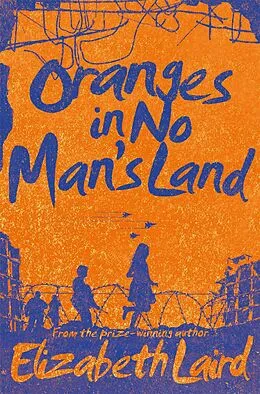 E-Book (epub) Oranges in No Man's Land von Elizabeth Laird