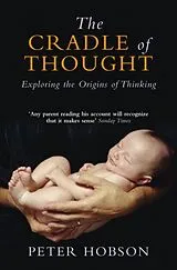 Kartonierter Einband The Cradle of Thought von Peter Hobson