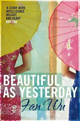 E-Book (epub) Beautiful As Yesterday von Fan Wu