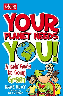 E-Book (epub) Your Planet Needs You! von Dave Reay