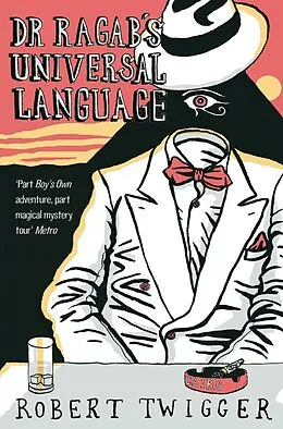 E-Book (epub) Dr Ragab's Universal Language von Robert Twigger