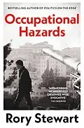 E-Book (epub) Occupational Hazards von Rory Stewart