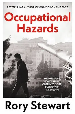 E-Book (epub) Occupational Hazards von Rory Stewart