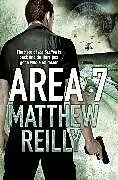 Kartonierter Einband Area 7 von Matthew Reilly